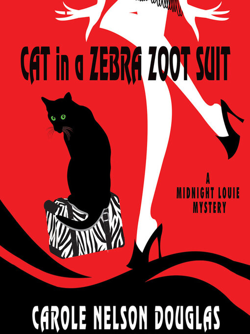 Title details for Cat in a Zebra Zoot Suit by Carole Nelson Douglas - Wait list